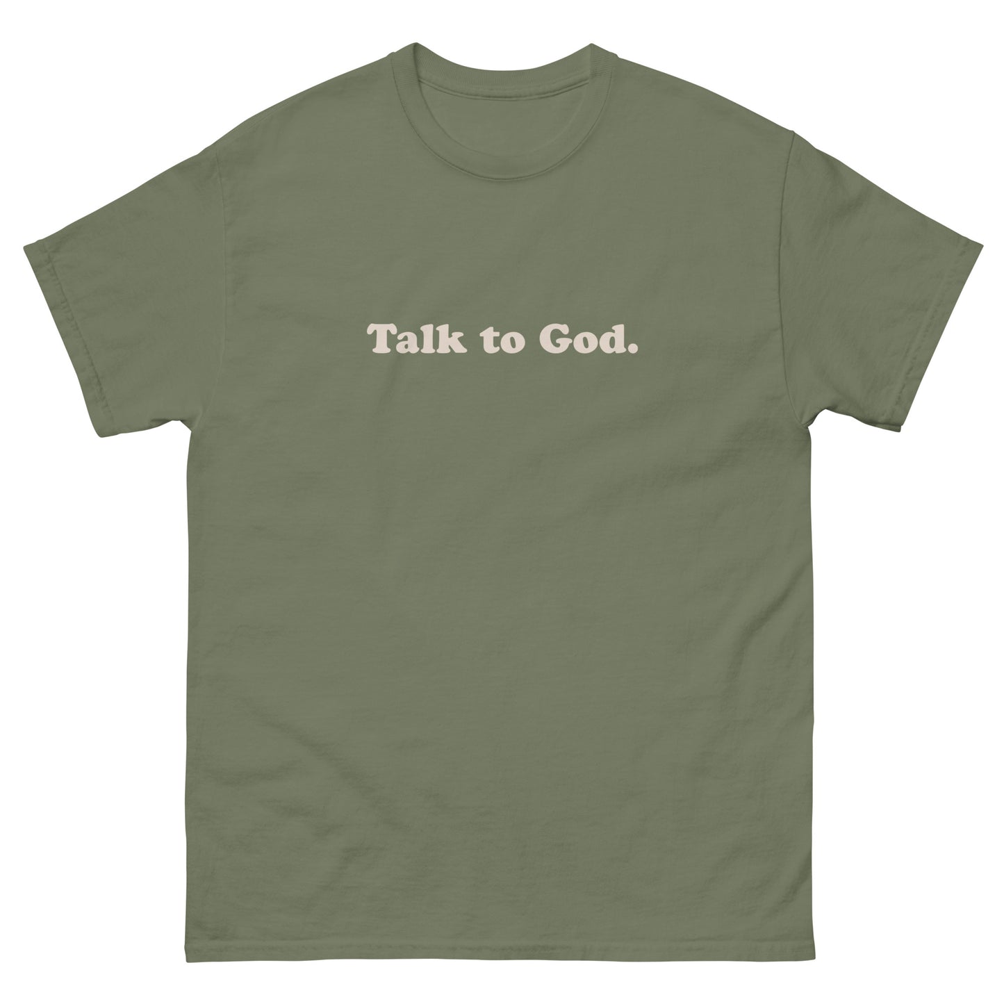 Talk to God Tee