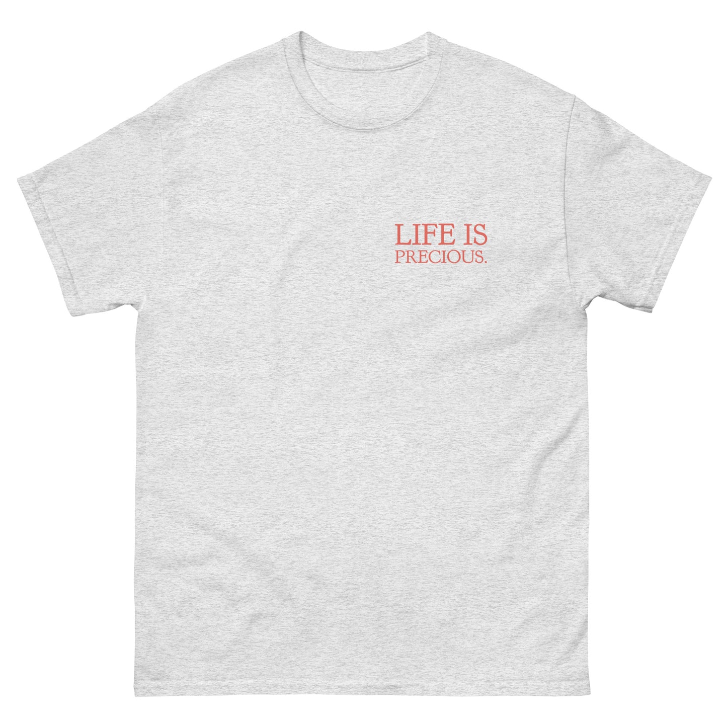 Life is Precious Tee